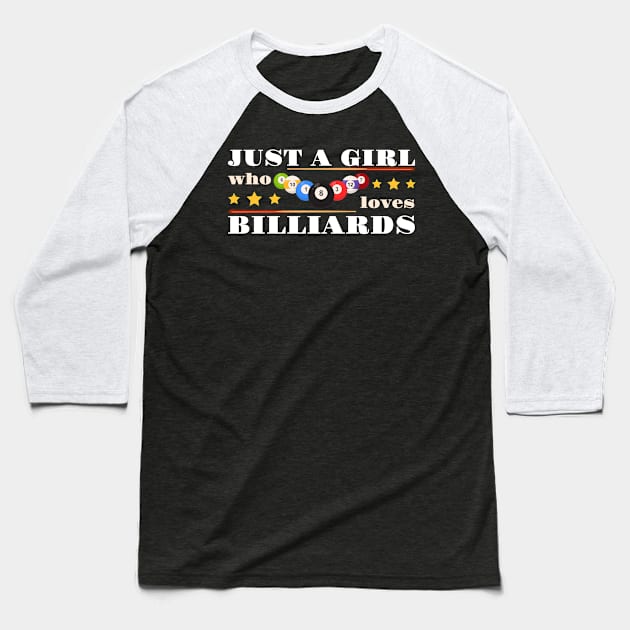 Just A Girl Who Loves Billiards Baseball T-Shirt by Hensen V parkes